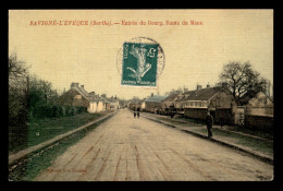 72 - SAVIGNE-L'EVEQUE - ENTREE DU BOURG ROUTE DU MANS - CARTE ANCIENNE TOILEE ET COLORISEE - Autres & Non Classés