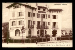 64 - HENDAYE - L'HOTEL CENTRAL - Hendaye