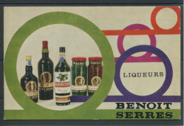 10176 Publicité Liqueurs Benoît Serres - De Père En Fils Depuis 1841 - 46, Rue A. Viadieu, Toulouse 31 - Advertising