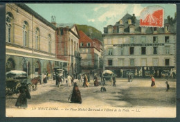 10131 LE MONT-DORE – La Place Michel Bertrand Et L’Hôtel De La Poste – Animée – Calechès TB - Le Mont Dore