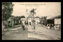 13 - MARSEILLE - FOIRE INTERNATIONALE D'ELECTRICITE DE 1908 - MAS PROVENCAL - LA COUR - Weltausstellung Elektrizität 1908 U.a.