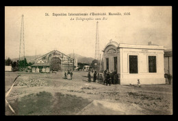 13 - MARSEILLE - FOIRE INTERNATIONALE D'ELECTRICITE DE 1908 - LA TELEGRAPHIE SANS FIL - Weltausstellung Elektrizität 1908 U.a.