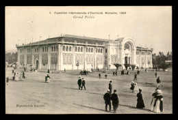 13 - MARSEILLE - FOIRE INTERNATIONALE D'ELECTRICITE DE 1908 - LE GRAND PALAIS - Exposition D'Electricité Et Autres