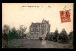 78 - TOUSSUS-LE-NOBLE - LE CHATEAU - Other & Unclassified