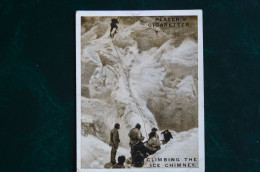 Everest 1924 6x8cm Player Cigarettes Card Climbing Ice Chimney Himalaya  Alpinisme Escalade Mountaineering - Player's