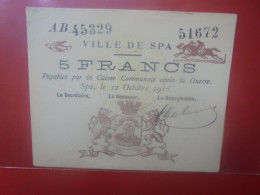 SPA 5 FRANCS 1915 (Billet De Nécéssité) (B.33) - 1-2 Francs