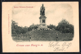 AK Burg B. M., Kaiser Wilhelm-Denkmal  - Autres & Non Classés