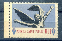 Thème Général De Gaulle - Vignette "Pour Le Salut Public OUI" Neuve Xxx - T 1543 - De Gaulle (General)