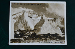 Everest 1924 6x8cm Player Cigarettes Card Everest Fom Rongbuk Glacier Himalaya  Alpinisme Escalade Mountaineering - Player's