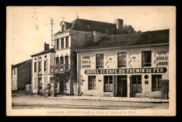 55 - NANCOIS-TRONVILLE - HOTEL ET CAFE DU CHEMIN DE FER - EDITEUR ACKERMANN - Other & Unclassified