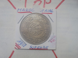 +++TOP QUALITE+++MAROC 1 RIAL 1912 ARGENT+++ (A.5) - Morocco