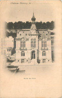 02 - CHATEAU THIERRY -  HOTEL DE VILLE - Chateau Thierry