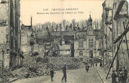 02 - CHATEAU THIERRY - RUINES DU QUARTIER DE L'HOTEL DE VILLE - Chateau Thierry