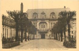 02 - VILLERS COTTERETS -  CHATEAU DE FRANCOIS 1er - Villers Cotterets