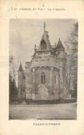 02 -  VILLERS COTTERETS - CHATEAU DE VEZ - LA CHAPELLE - IMP. LECUYER - Villers Cotterets