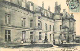 02 -  VILLERS COTTERETS - CHATEAU DE FRANCOIS 1er - Villers Cotterets