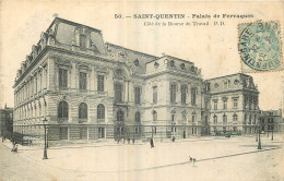 02 -  SAINT QUENTIN - PALAIS DE FERVAQUES - Saint Quentin