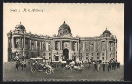 AK Wien, Hofburg, Kutschen Vor Dem Eingang  - Autres & Non Classés