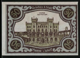 Notgeld Hamm I. Westf. 1920, 50 Pfennig, Alter Bahnhof  - [11] Emissions Locales