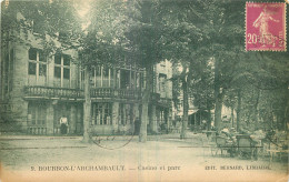 03 - BOURBON L'ARCHAMBAULT - CASINO ET PARC - Bourbon L'Archambault