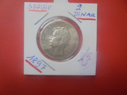 SERBIE 2 DINARA 1897 ARGENT JOLIE QUALITE (A.5) - Servië