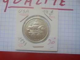 +++QUALITE+++U.S.A 1/2$ 1893 "Christophe Colomb" ARGENT (A.5) - Commemorative