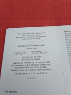 Doodsprentje Rachel Rotthier / Hamme 14/10/1916 Sint Niklaas 17/4/1996 ( Paulus De Wilde ) - Religion & Esotérisme