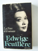 EDWIGE FEUILLERE.  "LES FEUX DE LA MEMOIRE".  AUTOGRAPHE.   100_3823 - Cinéma/Télévision