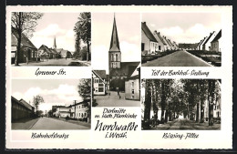 AK Nordwalde I. Westf., Dorfmitte Mit Katholischer Pfarrkirche, Teil Der Barkhof-Siedlung, Bahnhofstrasse  - Autres & Non Classés