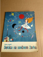Slovenščina Knjiga Otroška  DEKLICA NA SONČNEM ŽARKU (Anton Ingolič) - Slawische Sprachen