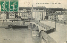 02 - CHATEAU THIERRY - LE PONT DE LA MARNE - Chateau Thierry