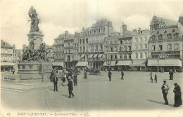 02 -  SAINT QUENTIN -  LA GRANDE PLACE - Saint Quentin