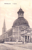 WATERLOO - L'église - Kerk - Waterloo