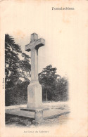 77-FONTAINEBLEAU LA CROIX DU CALVAIRE-N°T5206-G/0117 - Fontainebleau