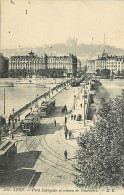 69 - Lyon - Pont Lafayette Et Coteau De Fouvière - Animée - Tramway - Correspondance - Oblitération Ronde De 1911 - CPA  - Andere & Zonder Classificatie
