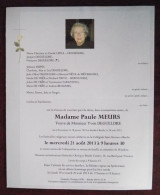Faire Part Décès / Mme Paule Meurs , Vve Yvon Degueldre Née à Ecaussinnes En 1923 , Décédée à Binche En 2013 - Décès