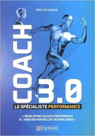 Coach 3.0 - Le Specialiste Performance: Le Spécialiste Performance - Other & Unclassified