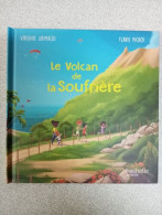Le Volcan De La Soufrière - Other & Unclassified