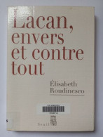 Lacan Envers Et Contre Tout.Jacques Lacan Französische Ausgabe - Other & Unclassified