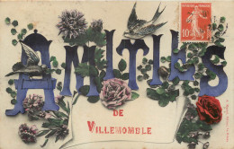 2 Superbes Cpa 93 VILLEMOMBLE. Cartes Fantaisies "Amitiés" Avec Fleurs 1911 - Villemomble