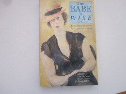 The Babe Is Wise: Contemporary Stories By Australian Women - Autres & Non Classés