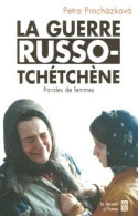 LA GUERRE RUSSO-TCHETCHENE PAROLES DE FEMMES - Other & Unclassified