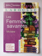 Les Femmes Savantes (Petits Classiques Larousse Texte Integral) - Sonstige & Ohne Zuordnung