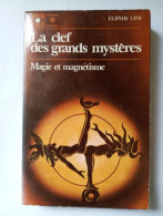 La Clef Des Grands Mystères - Sonstige & Ohne Zuordnung