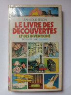 Le Livre Des Découvertes Et Des Inventions - Sonstige & Ohne Zuordnung