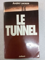Le Tunnel - Other & Unclassified
