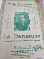 PATRIOTIQUE /LA DANSEUSE /FELIX GALIPEAUX DIT PAR MARCELLE LENDER - Partitions Musicales Anciennes