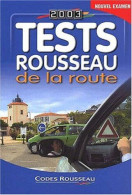 Tests Rousseau De La Route - Sonstige & Ohne Zuordnung