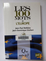 Les 100 Mots De L'Europe - Other & Unclassified