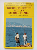 Toutes Les Peches Faciles Du Bord De Mer - Other & Unclassified